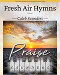 Fresh Air Hymns - Volume 1 (PDF)